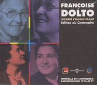Françoise Dolto - Lorsque l'enfant paraît - Intégrale de l'anthologie radiophonique (1976-1977). 9 CD audio