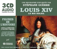 Stéphane Guerre - Louis XIV - Le Roi Soleil. 3 CD audio