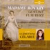 Gustave Flaubert - Madame Bovary. 3 CD audio