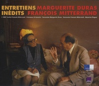 Marguerite Duras - Marguerite Duras & François Mitterrand entretiens inédits. 3 CD audio