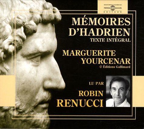 Marguerite Yourcenar - Mémoires d'Hadrien. 9 CD audio