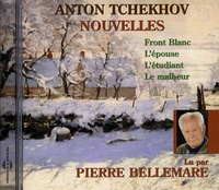 Anton Tchekhov - Nouvelles - Front Blanc, L'épouse, L'étudiant, Le malheur. 1 CD audio