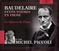 Charles Baudelaire - Petits poèmes en prose, Le Spleen de Paris. 4 CD audio