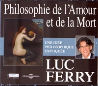 Philosophie de l'amour et de la mort