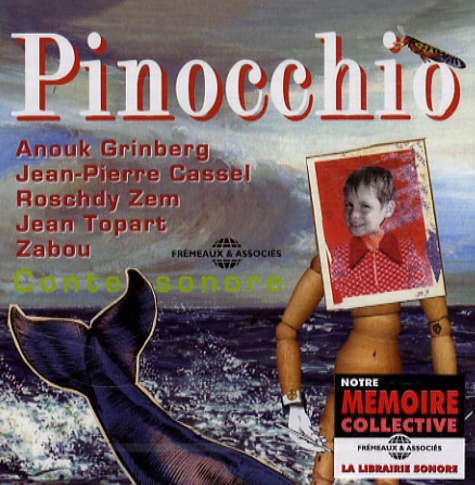 Carlo Collodi et Anouk Grinberg - Pinocchio - 2 CD audio.