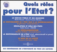  Université de Tous les Savoirs - Quels rôles pour l'Etat ? - Coffret en 6 CD audio.