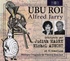 Alfred Jarry - Ubu roi. 2 CD audio