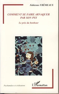 Comment se faire arnaquer par son psy
