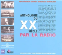 Anthologie du XXe siècle par la radio