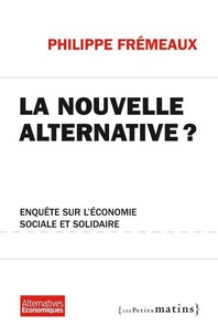La nouvelle alternative ?