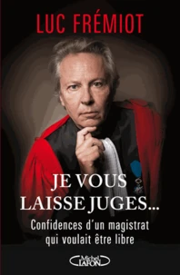 Je vous laisse juges...