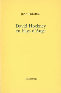 David Hockney en Pays d’Auge