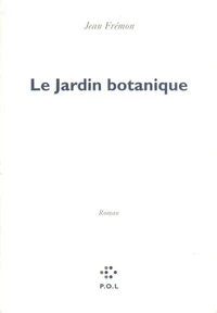 Le Jardin botanique