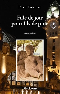 Fille de joie pour fils de pute