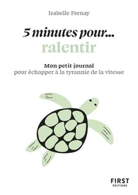 Petit livre 5 minutes... pour ralentir