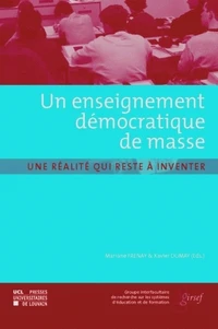 Enseignement démocratique de masse : une réalité qui reste à inventer