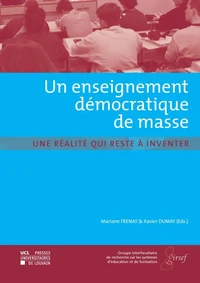 Enseignement démocratique de masse : une réalité qui reste à inventer