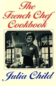 French Chef Cookbook.