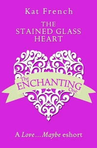 The Stained Glass Heart