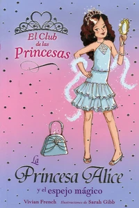 La Princesa Alice y el espejo magico