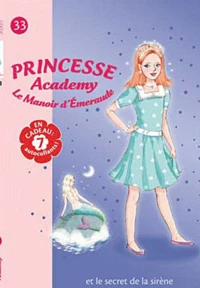 Princesse Mélanie et le secret de la sirène