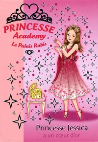 Princesse Jessica a un coeur d'or