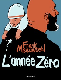 Frenk Meeuwsen - L'Année Zéro.