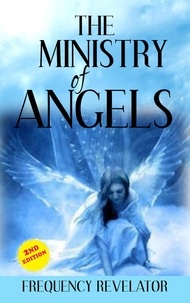  FREQUENCY REVELATOR - The Ministry of Angels.
