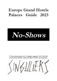 Frère Ermite et Paul Melchior - Europe Grand Hotels - Palaces Guide 2023.