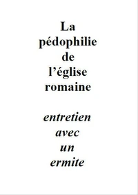 La pédophilie de l'église romaine