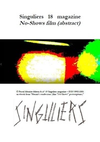 Frère Ermite et Paul Melchior - Singuliers 18 magazine - No-Shows film (abstract).