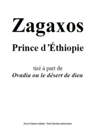 Frère Ermite - Zagaxos - Prince d’Éthiopie.