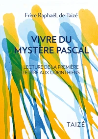 Vivre du mystère Pascal