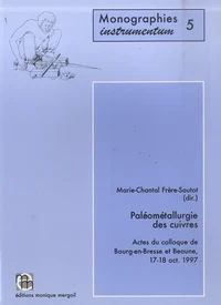 Paléométallurgie des cuivres