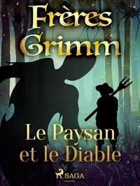 Freres Grimm - Le Paysan et le Diable.