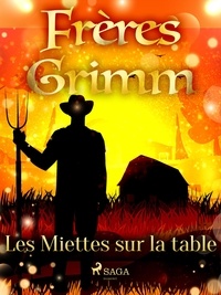 Freres Grimm - Les Miettes sur la table.