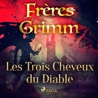 Freres Grimm et Fabienne Prost - Les Trois Cheveux du Diable.