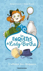 Les enquêtes de Lady Bertha, Tome 01