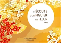 L'écoute d'un figuier en fleur