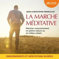 La Marche méditative