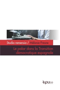 Le polar dans la transition démocratique espagnole