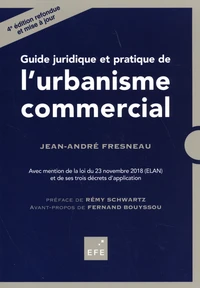Guide juridique et pratique de l'urbanisme commercial
