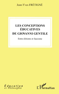 Les conceptions éducatives de Giovanni Gentile