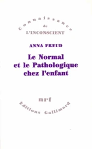 Le normal et le pathologique chez l'enfant