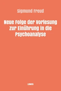 Neue Folge der Vorlesung zur Einführung in die Psychoanalyse