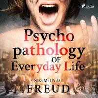 Psychopathology of Everyday Life