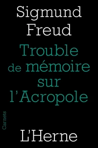 Trouble de mémoire sur l'Acropole suivi de Rêve et télépathie