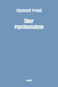 Über Psychoanalyse