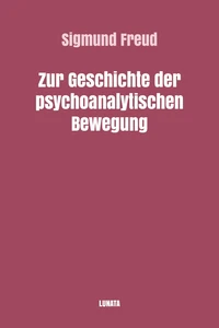 Zur Geschichte der psychoanalytischen Bewegung