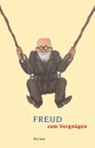 Freud zum Vergnügen.